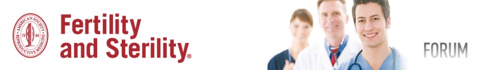 Fertility & Sterility Discussion Forums